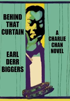 Behind That Curtain (eBook, ePUB) - Biggers, Earl Derr