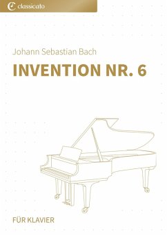 Invention Nr. 6 (eBook, ePUB) - Bach, Johann Sebastian