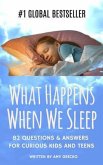What Happens When We Sleep? (eBook, ePUB) What Happens When We Sleep? (eBook, ePUB)