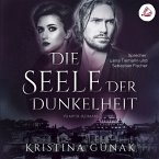 Die Seele der Dunkelheit: Vampir-Roman (Charlottes Erbe 2) (MP3-Download)
