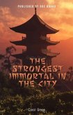 The strongest immortal in the city (eBook, ePUB)