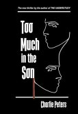 Too Much in the Son (eBook, ePUB)
