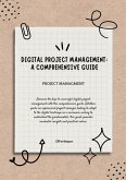 Digital Project Management: A Comprehensive Guide (cybersecurity and compute, #40) (eBook, ePUB)