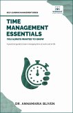 Time Management Essentials You Always Wanted To Know (Self Learning Management) (eBook, ePUB)