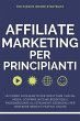 Affiliate Marketing per Principianti:... - Bild 1