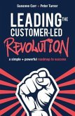 Leading the Customer-Led Revolution (eBook, ePUB)
