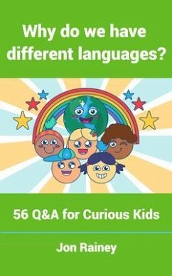 Why do we have different languages? (eBook, ePUB) - Rainey, Jon
