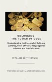 Unlocking the Power of Gold (eBook, ePUB)