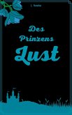 Des Prinzens Lust (eBook, ePUB)