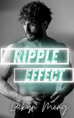 Ripple Effect (eBook, ePUB) - Meng, Laikyn