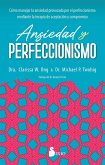 Ansiedad y perfeccionismo (eBook, ePUB)