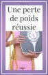 Une perte de poids réussie (Nutrition)... - Bild 1