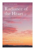 Radiance of the Heart (eBook, ePUB)