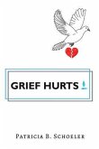 Grief Hurts (eBook, ePUB)