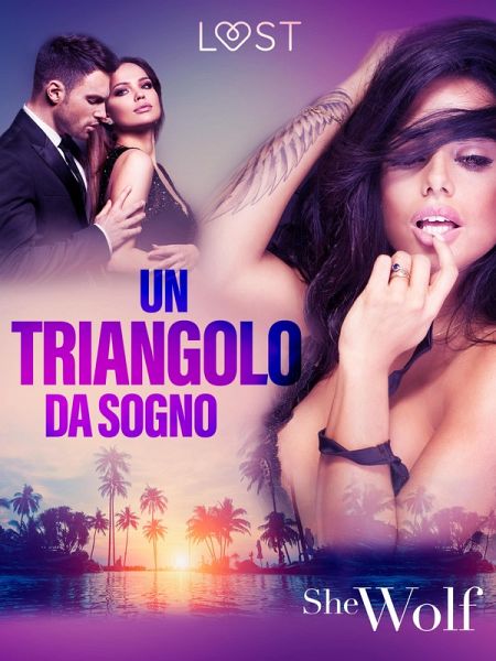 Un triangolo da sogno - scambisti erotici (eBook, ePUB)