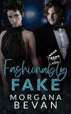 Fashionably Fake: A Fake Relationship Hollywood Romance (Kings of Screen Celebrity Romance, #4) (eBook, ePUB)