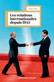Les relations internationales depuis 1945 - 18e éd. (eBook, ePUB)