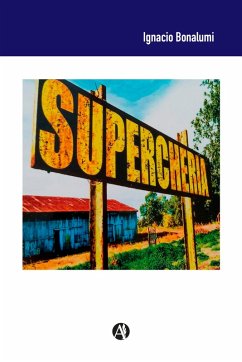 Superchería (eBook, ePUB) - Bonalumi, Ignacio