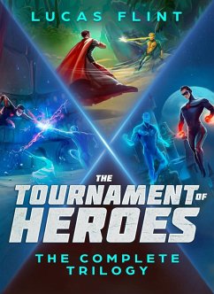 The Tournament of Heroes Trilogy: The Complete Series (eBook, ePUB) - Flint, Lucas