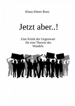 Jetzt aber..! (eBook, ePUB) - Renz, Klaus-Dieter