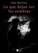 Lo que dejan ver las sombras (eBook,... - Bild 1