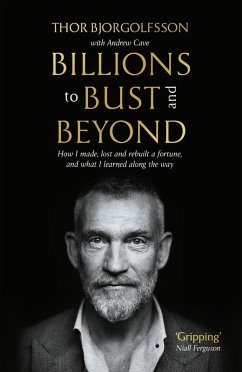 Billions to Bust - and Beyond (New and Updated Edition) (eBook, ePUB) - Bjorgolfsson, Thor