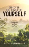 Discover the Power of Yourself: A Beginner's Guide to Mindfulness and Meditation (eBook, ePUB)