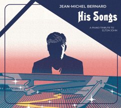 His Songs-A Piano Tribute To Elton John - Bernard,Jean-Michel