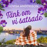Tänk om vi satsade (MP3-Download) - Bild 1
