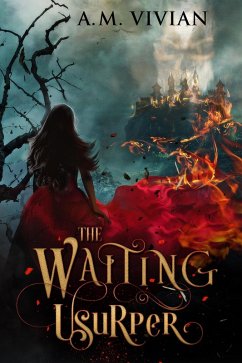 The Waiting Usurper (eBook, ePUB) - Vivian, A. M. The Waiting Usurper (eBook, ePUB) - Vivian, A. M.