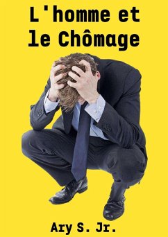 L'homme et le Chômage (eBook, ePUB) - S., Ary