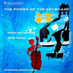 The Power Of The Keyboard - Ben-Yehuda,Nathan/Astral Mixtape