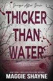 Thicker Than Water (Danger After Dark, #1) (eBook, ePUB)