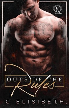 Outside The Rules (Breaking the Bratva's Rules, #1) (eBook, ePUB) - Elisibeth, Clara