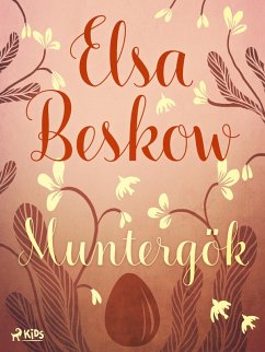 Muntergök (eBook, ePUB) - Beskow, Elsa