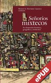 Señoríos Mixtecos (eBook, ePUB)