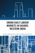 Urban Daily Labour Markets in Gujarat,... - Bild 1