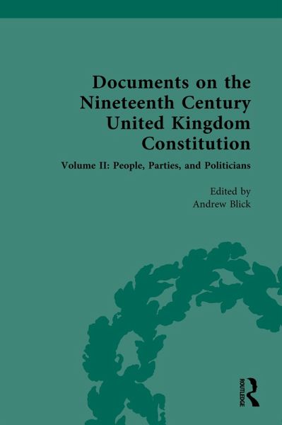 Documents on the Nineteenth Century United Kingdom Constitution (eBook, PDF) Documents on the Nineteenth Century United Kingdom Constitution (eBook, PDF)