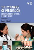 The Dynamics of Persuasion (eBook, ePUB)