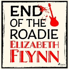 End of the Roadie (MP3-Download) - Flynn, Elizabeth