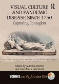 Visual Culture and Pandemic Disease Since 1750 (eBook, ePUB)