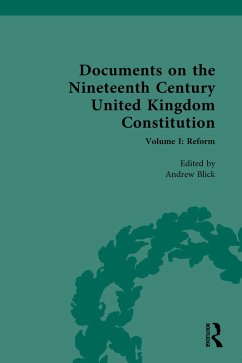 Documents on the Nineteenth Century United Kingdom Constitution (eBook, ePUB)