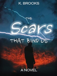 The Scars That Bind Us (Sold Souls, #2) (eBook, ePUB) - Brooks, K.