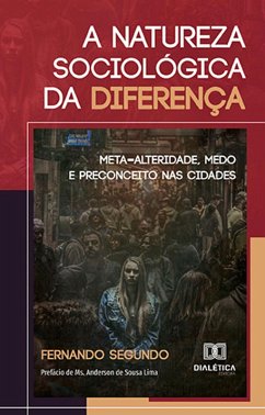 Cover A Natureza Sociológica da Diferença (eBook, ePUB)