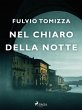 Nel chiaro della notte (eBook, ePUB) - Bild 1