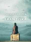 Franziska (eBook, ePUB)