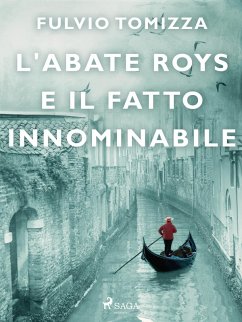 L'abate Roys e il fatto innominabile (eBook, ePUB) - Tomizza, Fulvio