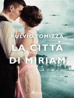 La citta` di Miriam (eBook, ePUB) - Tomizza, Fulvio