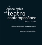 La época épica del teatro contemporáneo (1984-1998) (eBook, ePUB)