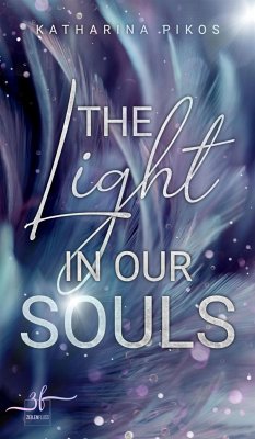 The Light in our Souls (eBook, ePUB) - Pikos, Katharina